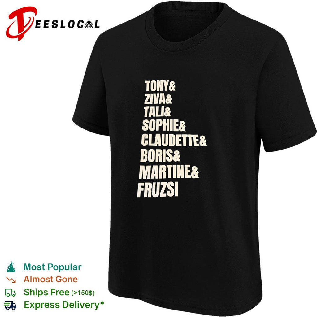 Tony and Ziva and Tali and Sophie and Claudette and Boris and Martine and Fruzsi shirt Unisex