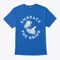 Toronto Blue Jays Embrace The Grind Shirt Unisex