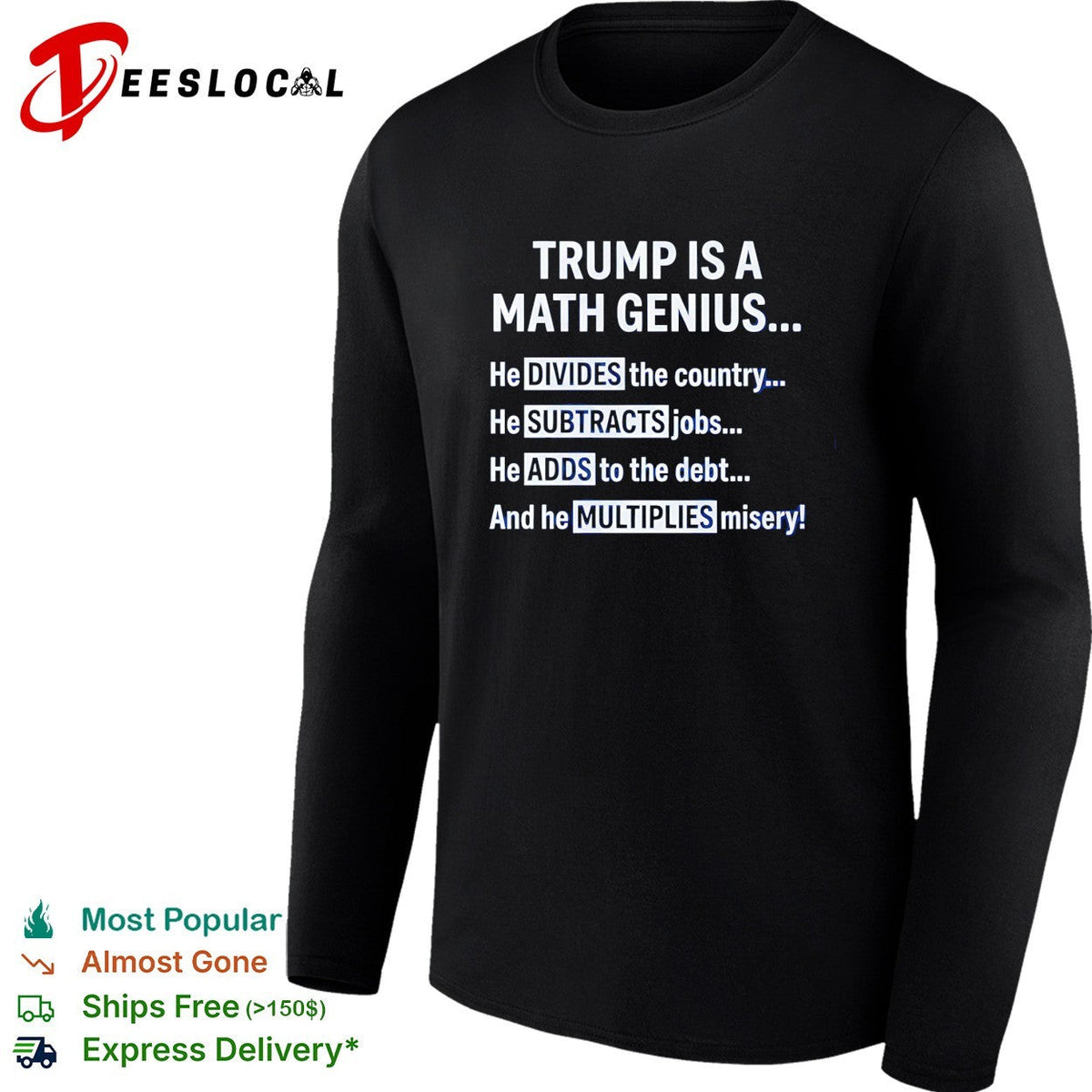 Trump is a math genius he divides the country shirt Unisex