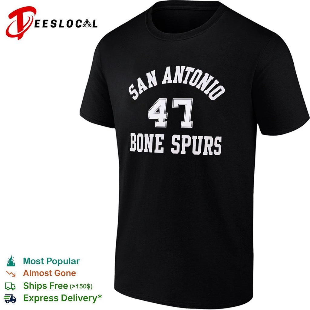 Trump wearing San Antonio 47 Bone Spurs shirt Unisex