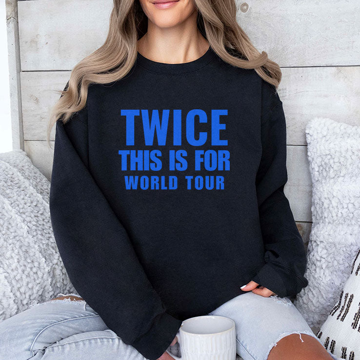 Twice This Is For World Tour T Shirt Unisex