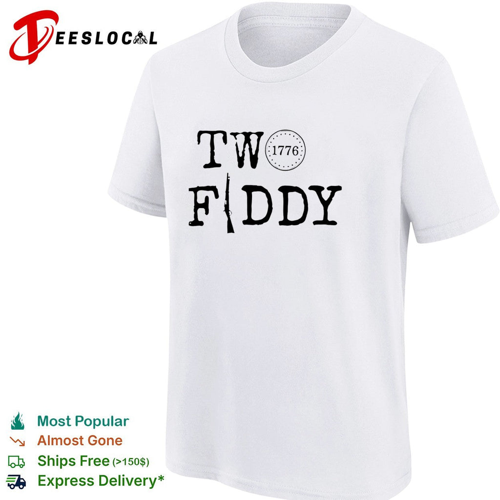 Two fiddy 1776 rifle typography patriotic shirt Unisex