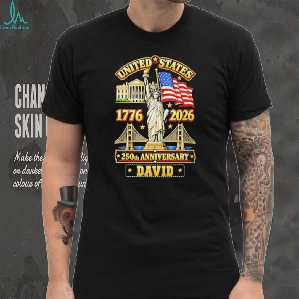 United States 1776 2026 250th anniversary David Shirt