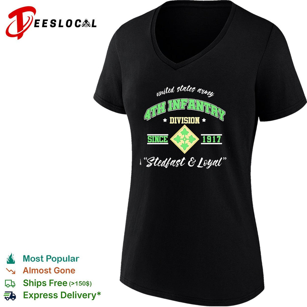 United States Army 4th Infantry Division since 1917 stedfast and loyal shirt Unisex
