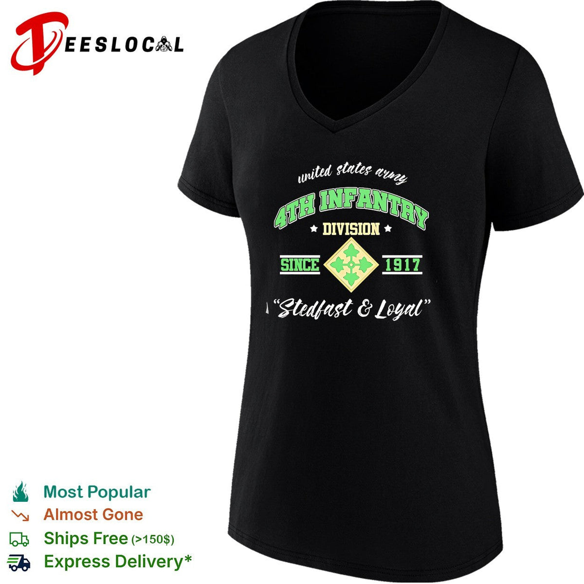 United States Army 4th Infantry Division since 1917 stedfast and loyal shirt Unisex