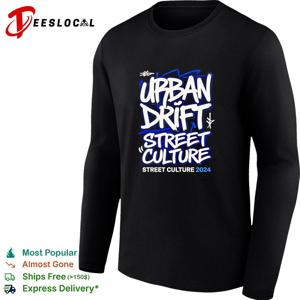 Urban Drift Street Culture 2024 shirt Unisex