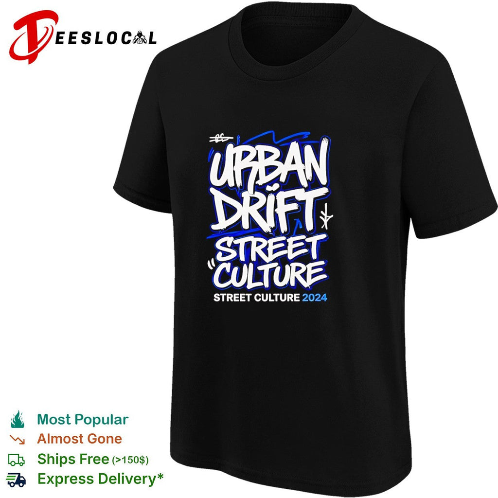 Urban Drift Street Culture 2024 shirt Unisex