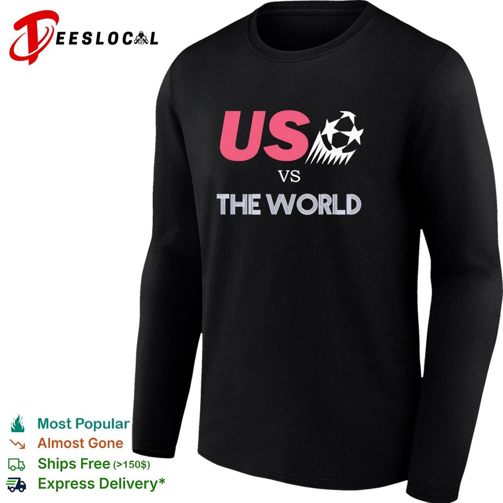Us vs the world Champions League Soccer Ball logo shirt Unisex
