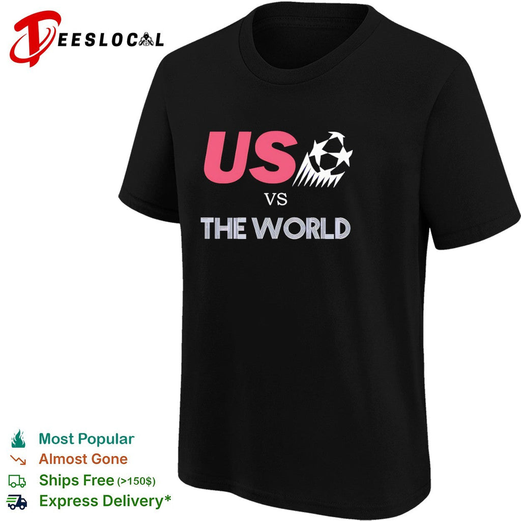 Us vs the world Champions League Soccer Ball logo shirt Unisex