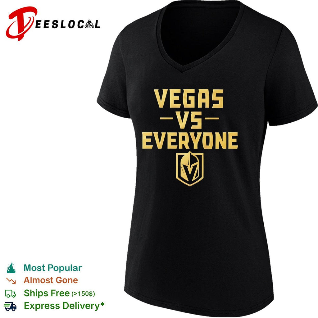 Vegas vs Everyone Las Vegas Golden Knights NHL Hockey Team shirt Unisex