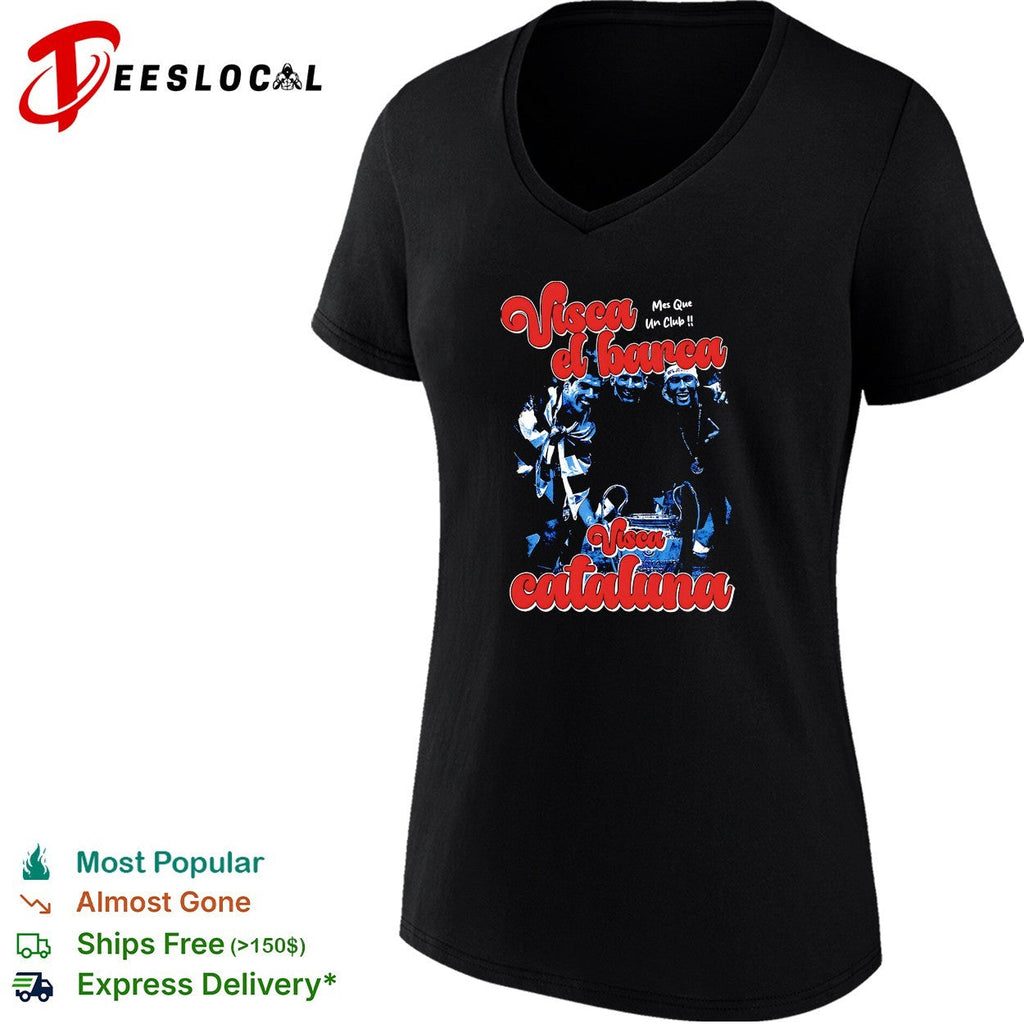 Visca el barca visca Cataluna mes que un club shirt Unisex