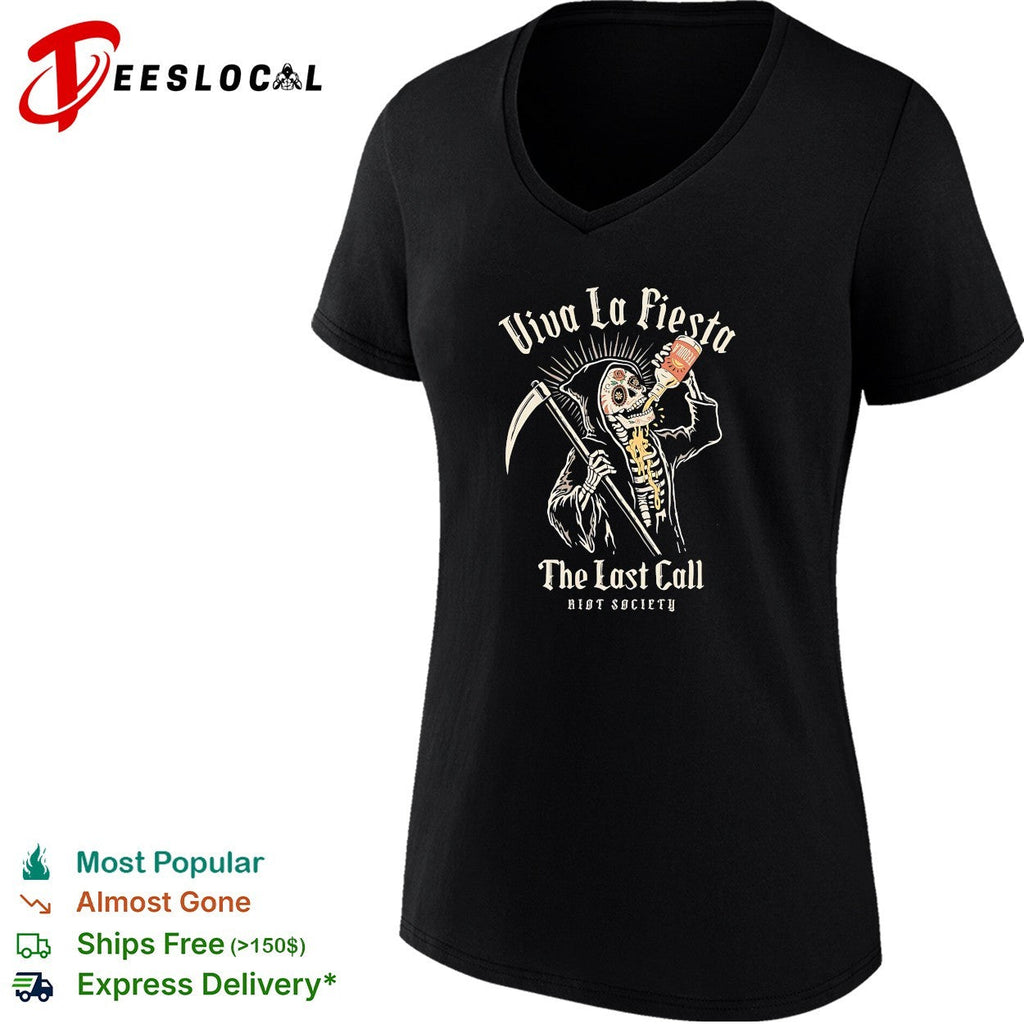 Viva la fiesta the last call skeleton with scythe Riot Society shirt Unisex