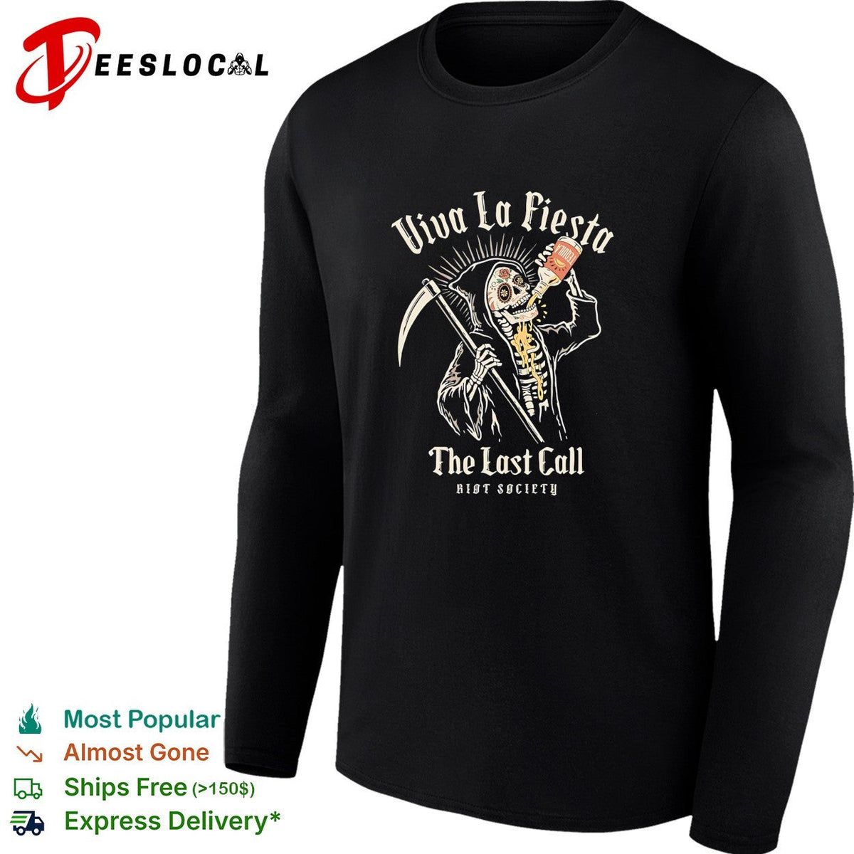 Viva la fiesta the last call skeleton with scythe Riot Society shirt Unisex