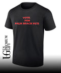 Vote For Palm Beach Pete shirt Unisex