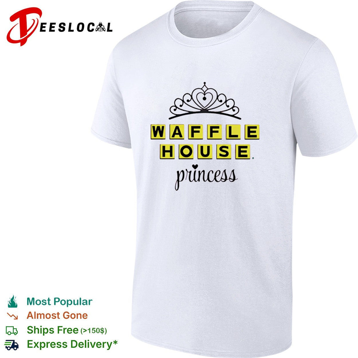 Waffle House Princess Crown shirt Unisex