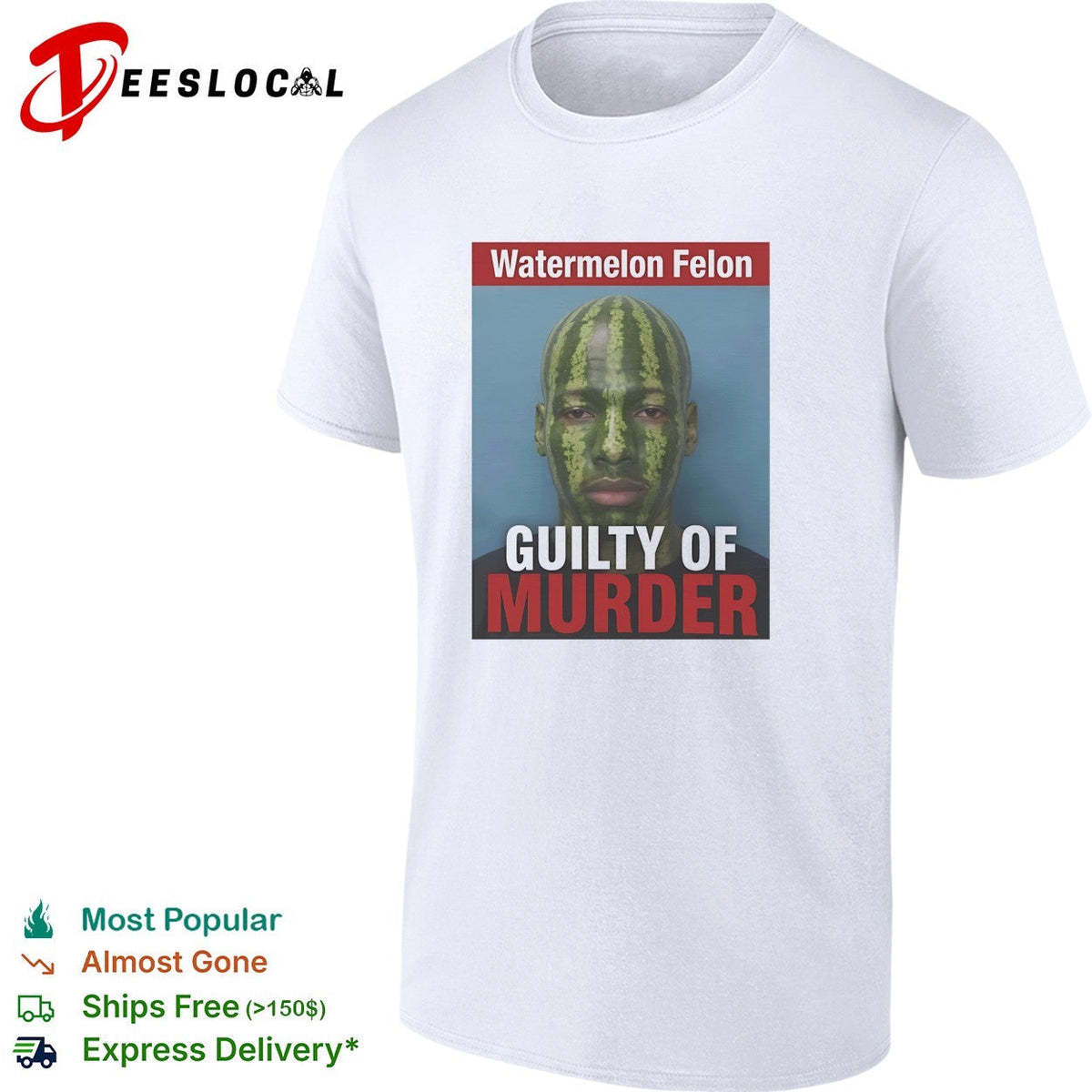 Watermelon Felon Guilty of murder mugshot meme shirt Unisex