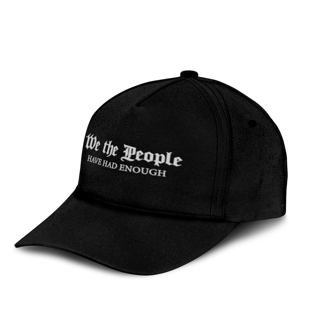 We The People Have Had Enough Hat Unisex