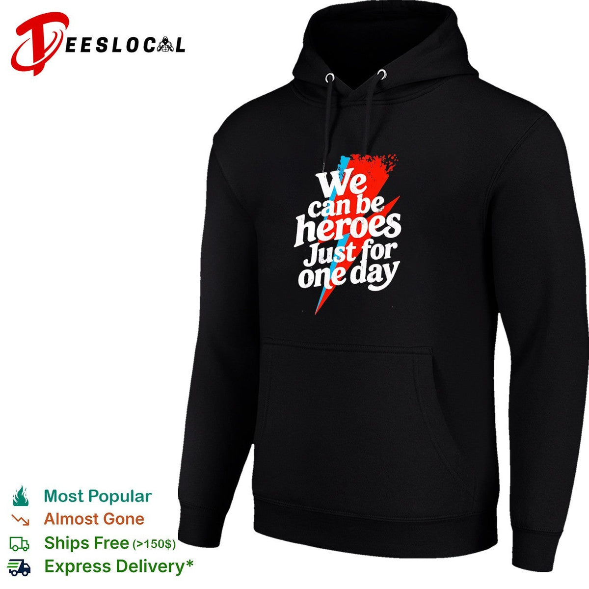 We can be heroes just for one day lightning bolt shirt Unisex