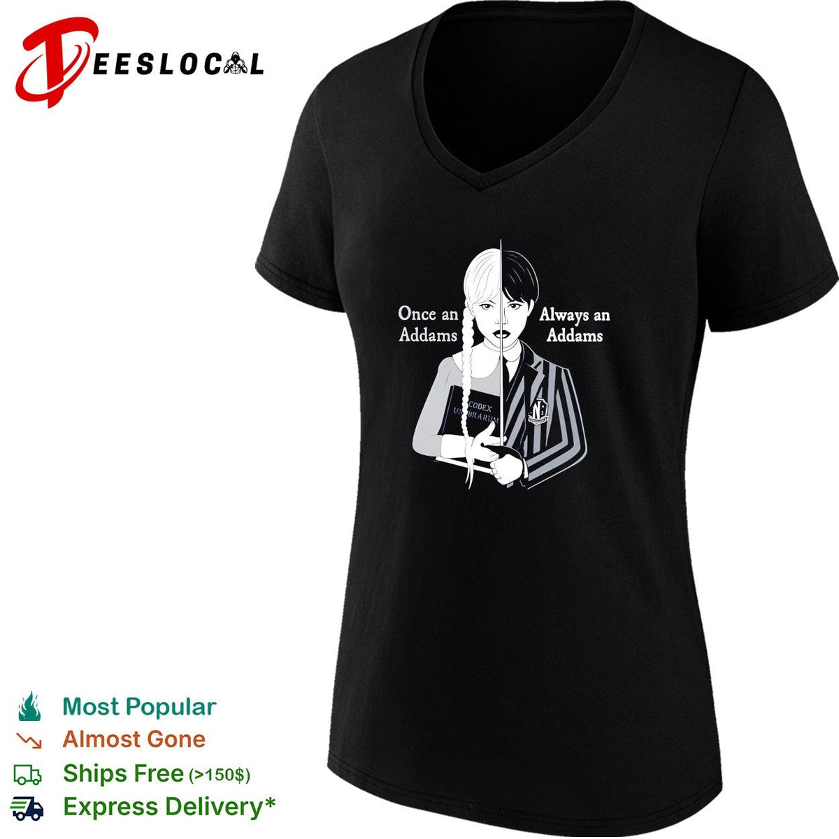Wednesday Once an Addams Always an Addams shirt Unisex