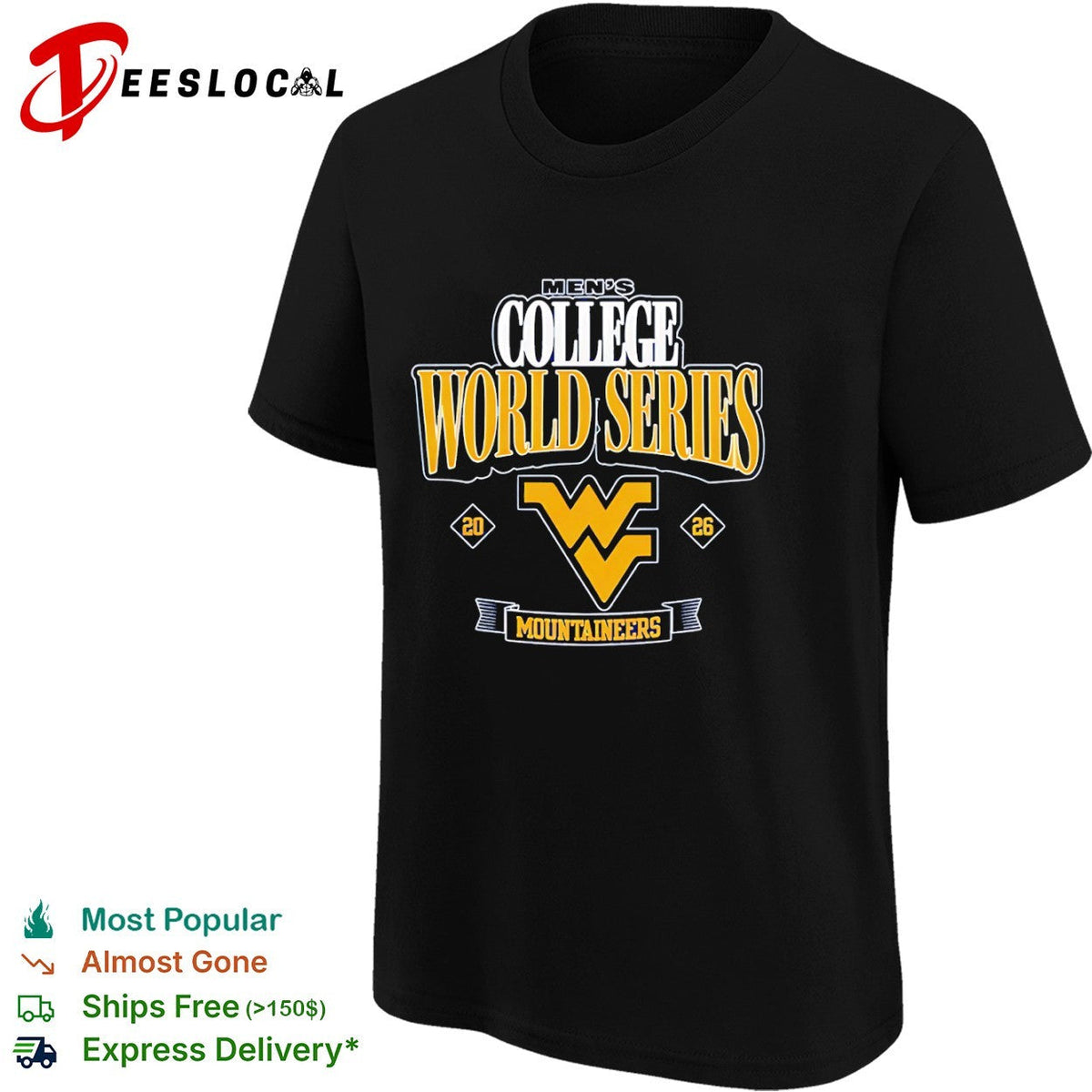 West Virginia Mountaineers College World Series 20 26 Mountaineers shirt Unisex