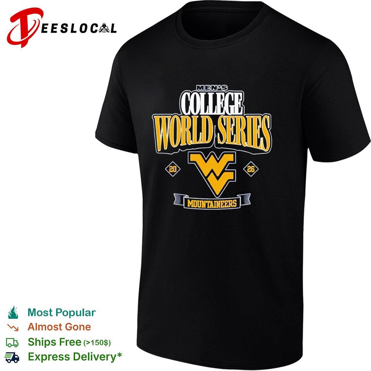 West Virginia Mountaineers College World Series 20 26 Mountaineers shirt Unisex