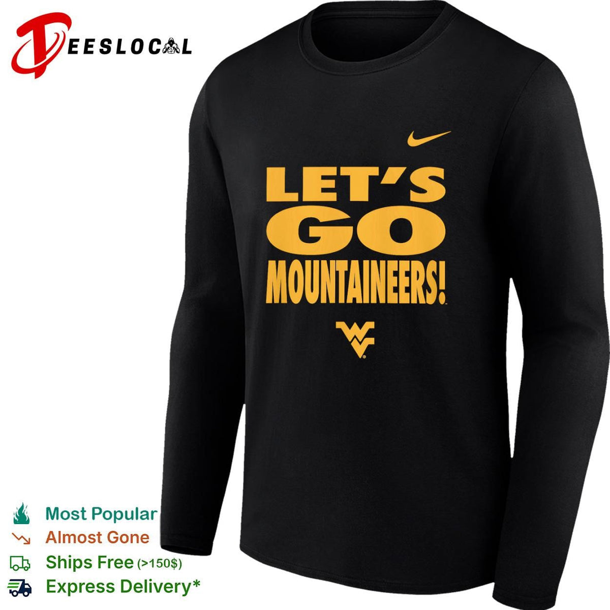 West Virginia Mountaineers Let s go Mountaineers shirt Unisex