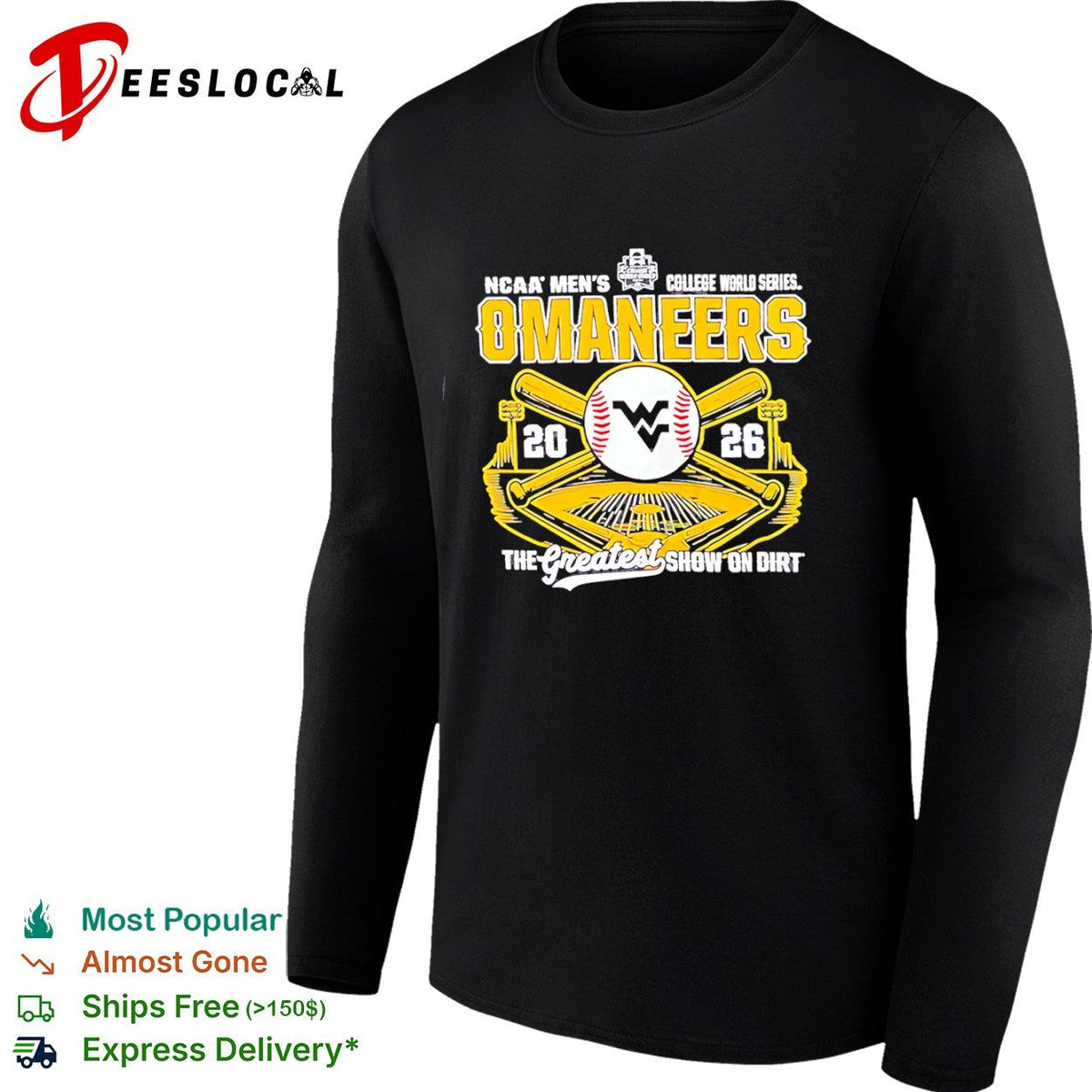 West Virginia Mountaineers NCAA Men College World Series 2026 The Greatest Show shirt Unisex
