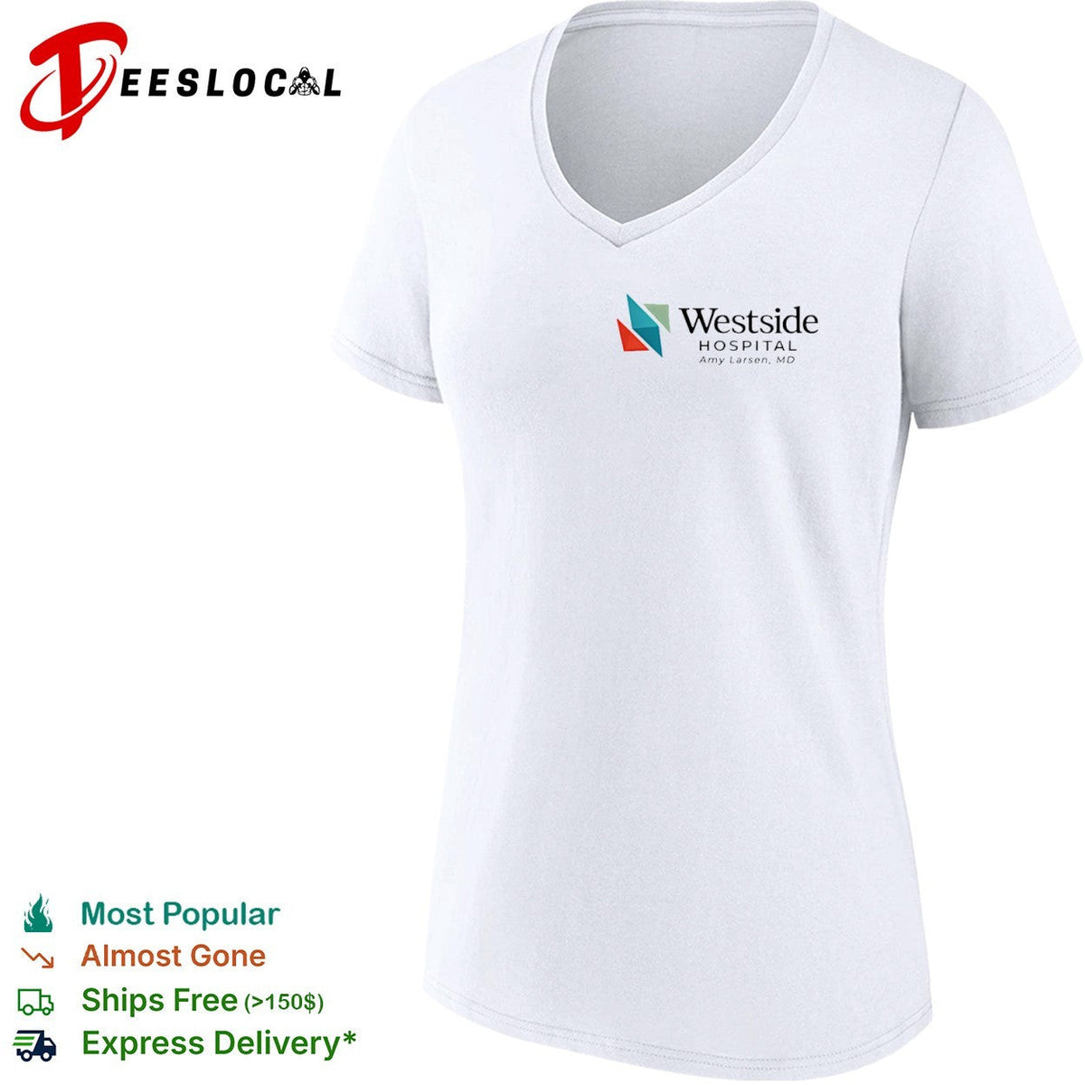 Westside Hospital Amy Larsen MD Logo Design Medical Staff Professional Healthcare shirt Unisex