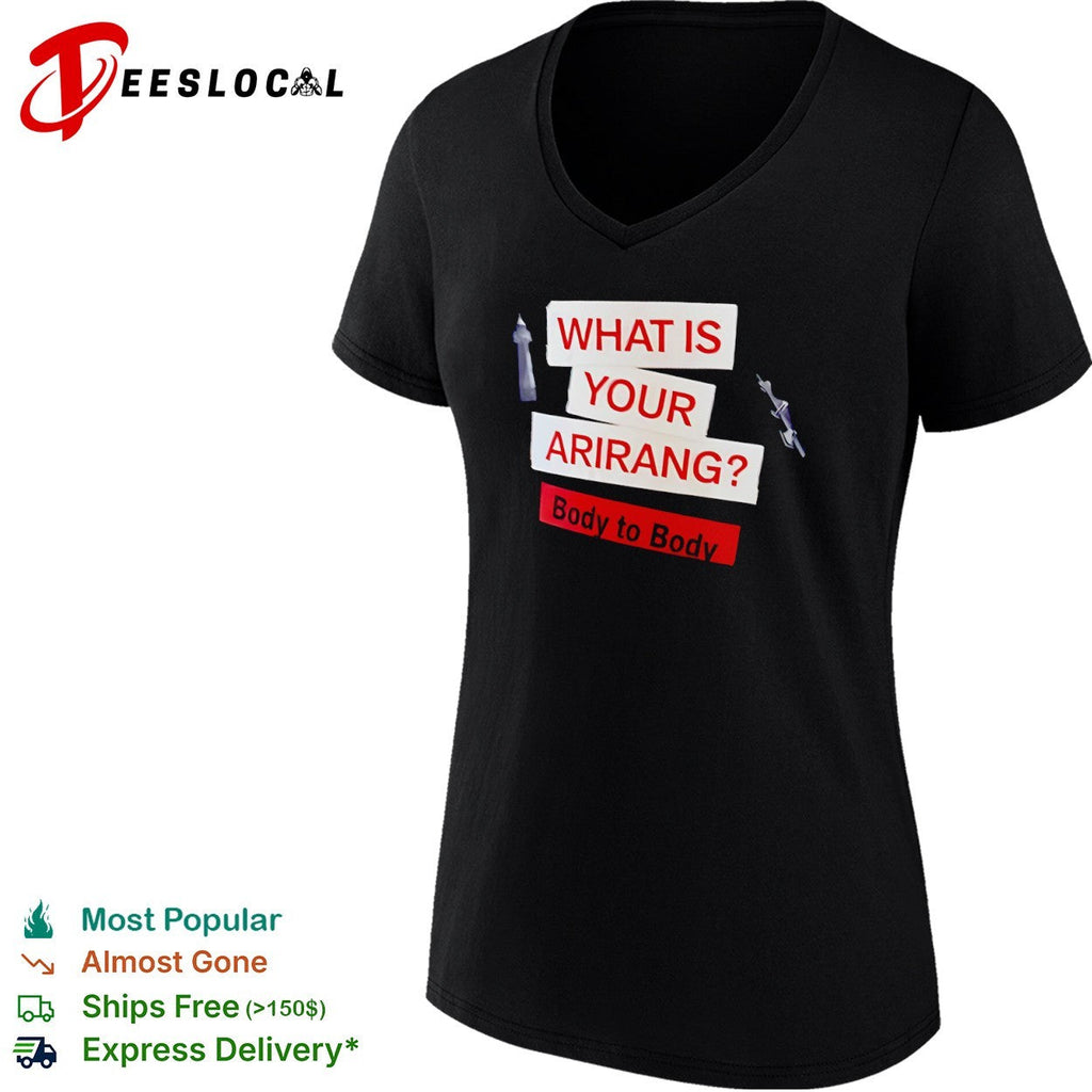 What is your Arirang body to body shirt Unisex