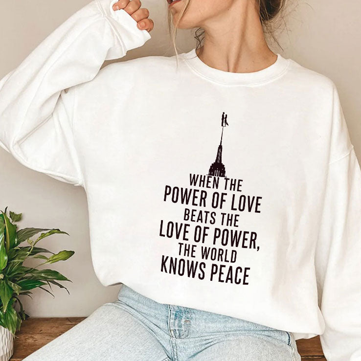 When The Power Of Love Beats The Love Of Power The NYC Skyline Shirt Unisex