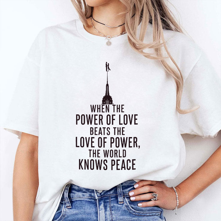 When The Power Of Love Beats The Love Of Power The NYC Skyline Shirt Unisex