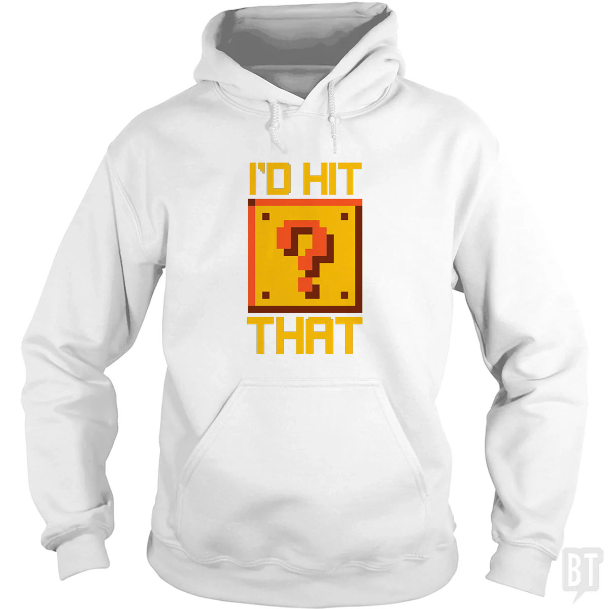 I'd Hit That #2 Hoodie