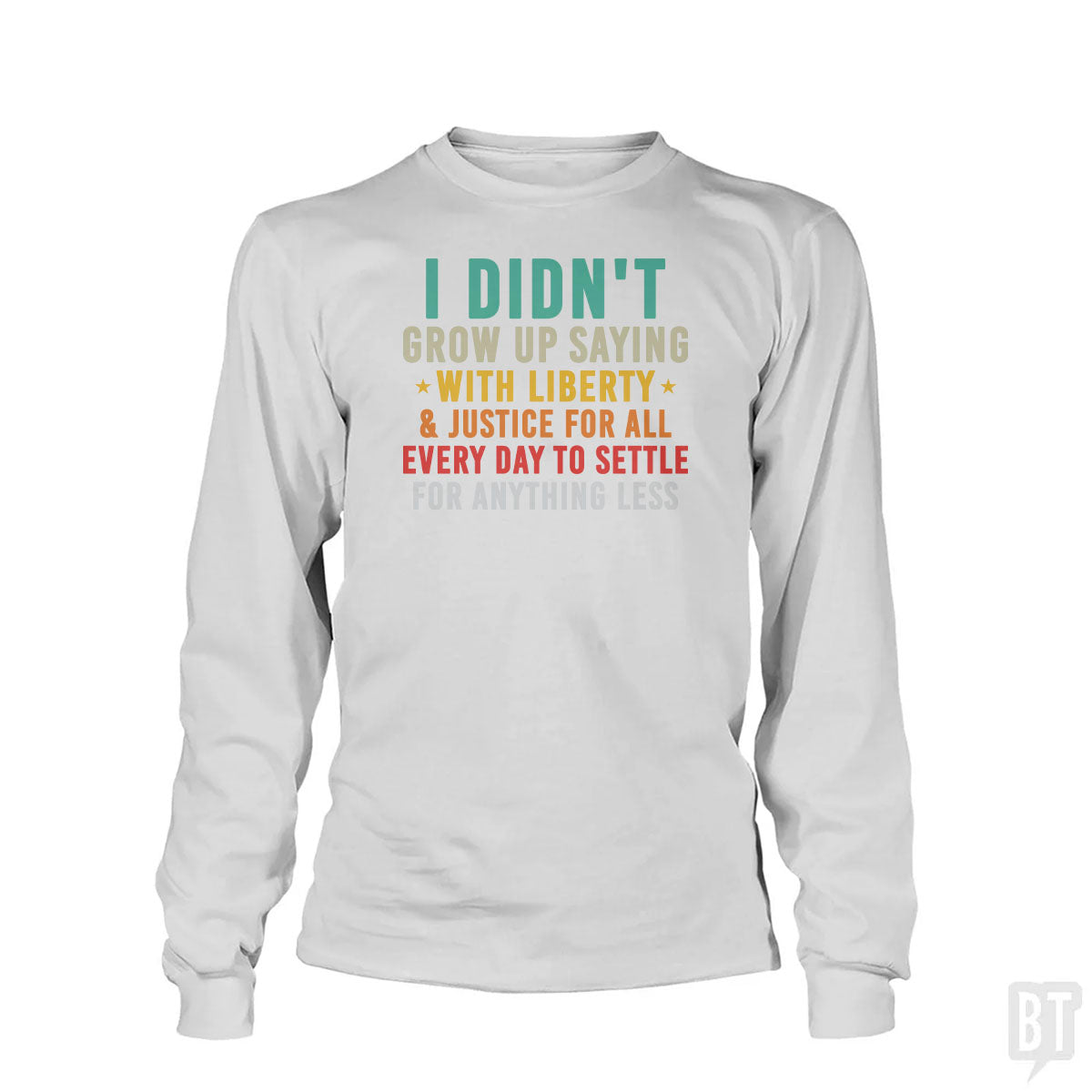 Justice For All Long Sleeve