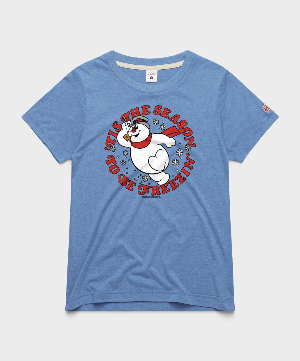 Women's Frosty 'Tis The Season To Be Freezin' Unisex