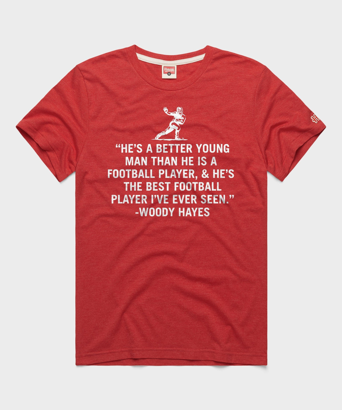 Woody Hayes Archie Griffin Quote Unisex