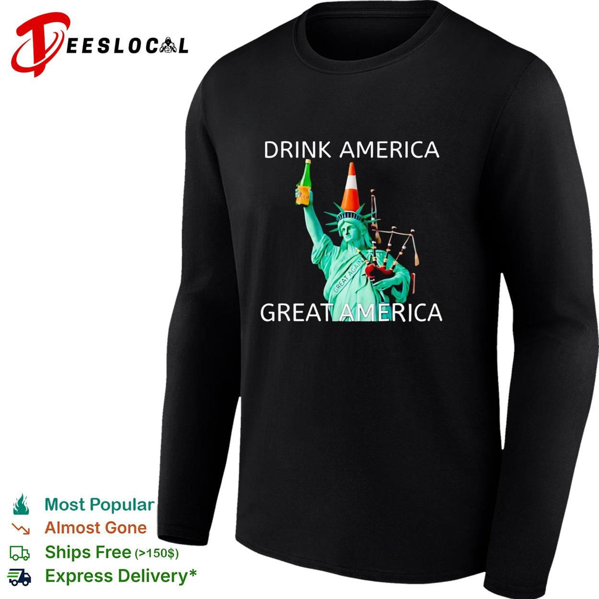 Drink America great America Statue of Liberty traffic cone funny graphic shirt Unisex