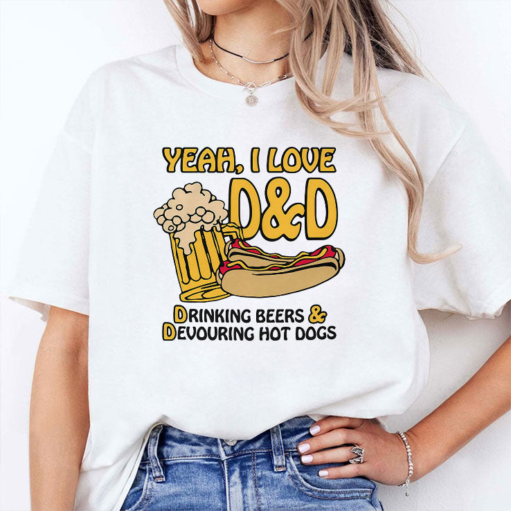 Yeah I Love D&D Drinking Beers And Devouring Hot Dogs Shirt Unisex