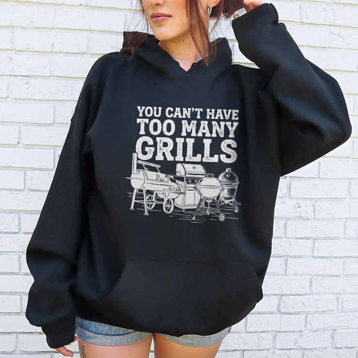 You Can’t Have Too Many Grills Funny BBQ Gear Grilling Shirt Unisex