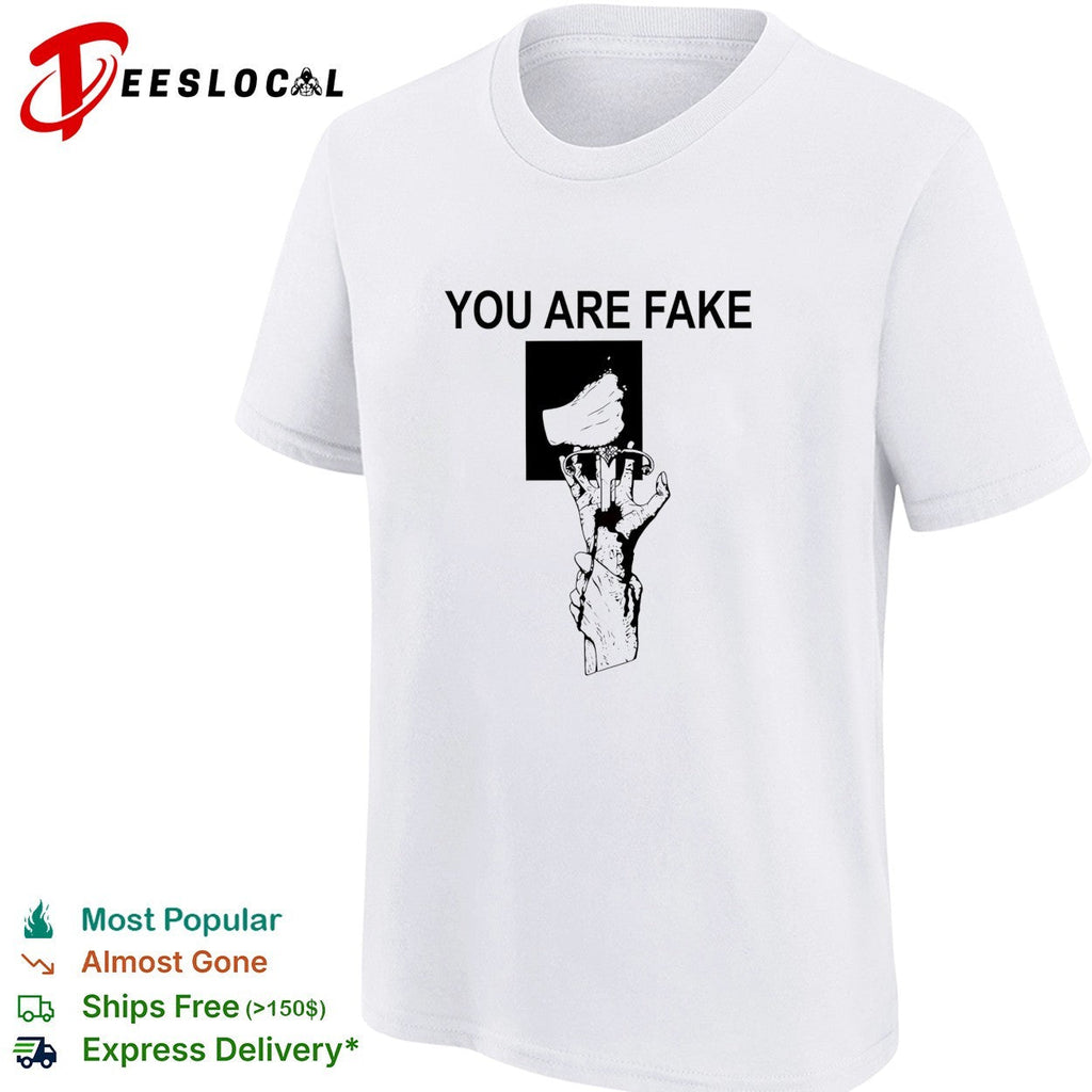 You are fake struggle or power shirt Unisex