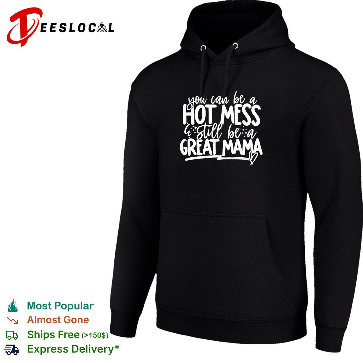 You can be a hot mess still be a great mama humor shirt Unisex