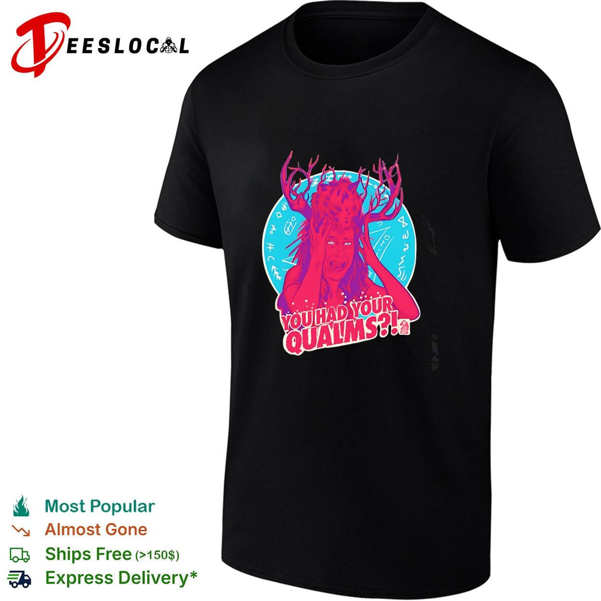 You had your qualms antlers screaming woman horror cartoon illustration shirt Unisex