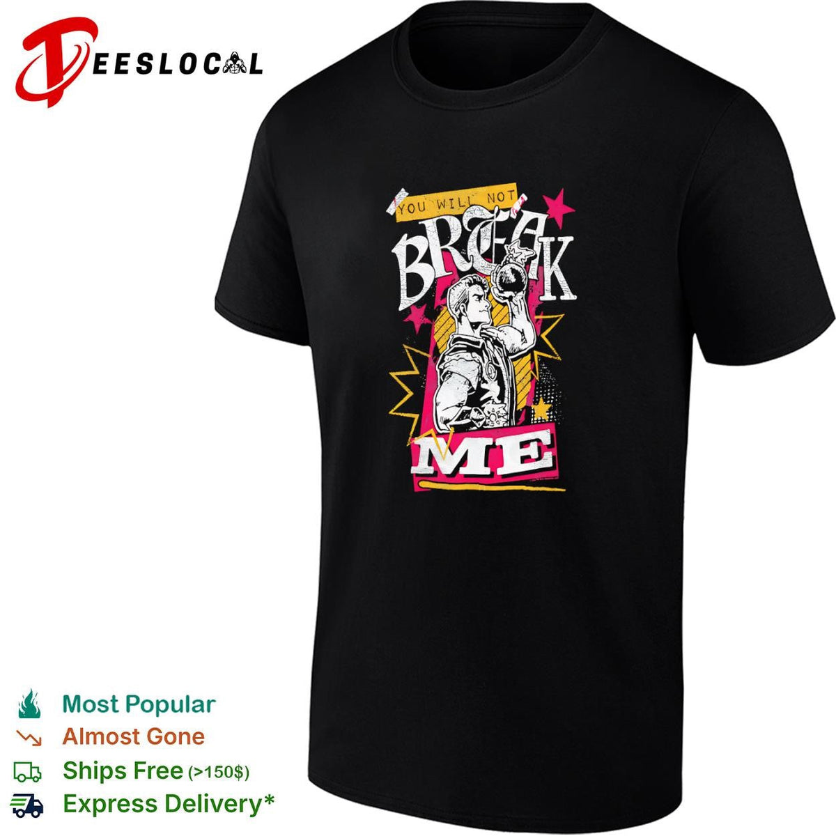 You will not break me bomb guy shirt Unisex