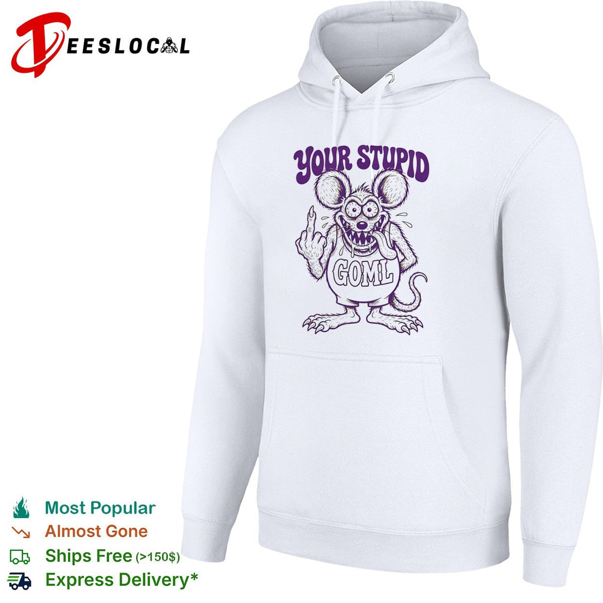 Your Stupid Goml Rat Fink Cartoon Character shirt Unisex