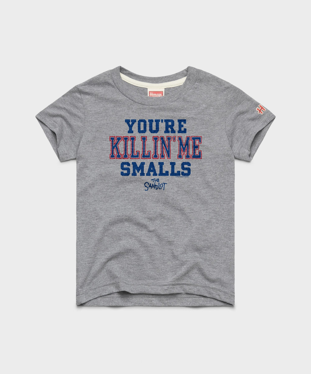 Youth The Sandlot You're Killin' Me Smalls Unisex