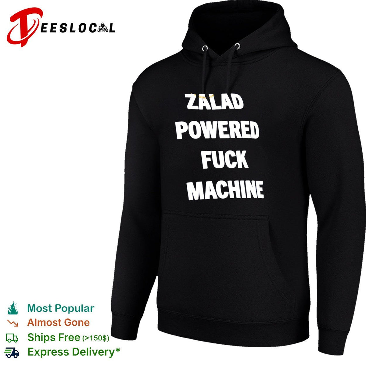 Zalad Powered Fuck Machine shirt Unisex