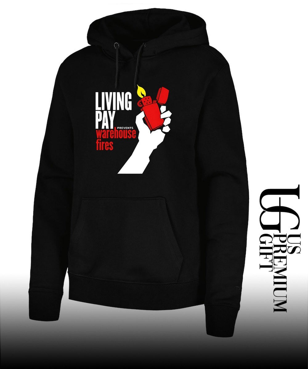 Zippo living pay prevents warehouse fires shirt Unisex