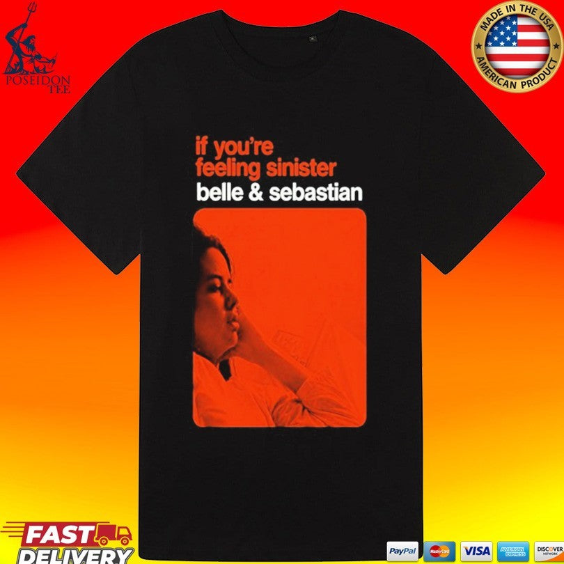 Belle And Sebastian If You’re Feeling Sinister New York 05 22 2026 Unisex
