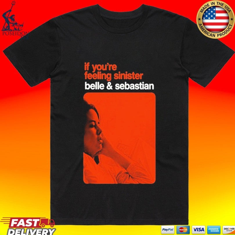 Belle And Sebastian If You’re Feeling Sinister New York 05 22 2026 Unisex