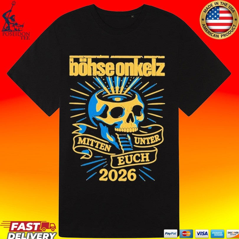 Böhse Onkelz Mitten Unter Euch Skull 2026 Unisex