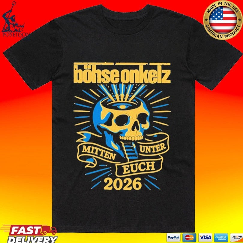 Böhse Onkelz Mitten Unter Euch Skull 2026 Unisex
